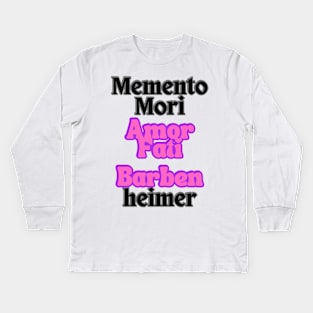 MEMENTO MORI AMOR FATI BARBENHEIMER Kids Long Sleeve T-Shirt